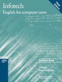 Abbildung von: Infotech Teacher's Book - Cambridge University Press