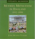 Cover: Modern Methodism in England, 1932-96 - Epworth Press