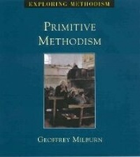 Enlarge image Cover: Primitive Methodism - Epworth Press