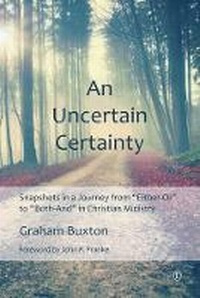Enlarge image Cover: The Uncertain Certainty - Lutterworth Press