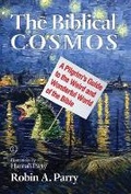 Cover: The Biblical Cosmos - Lutterworth Press