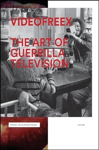 Enlarge image Cover: Videofreex - Samuel Dorsky Museum of Art