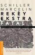 Cover: REK&Egrave;Y EKSTRA FATAL - Delince Group, Inc.