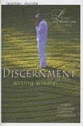 Cover: Living the Good Life Together - Discernment Leader Guide - Abingdon Press