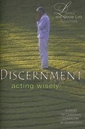 Cover: Living the Good Life Together - Discernment Study & Reflection Guide - Abingdon Press