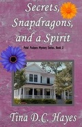Cover: Secrets, Snapdragons, and a Spirit - Hazy Moon Ink