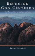 Cover: Becoming God-Centered - Ichthus Publications