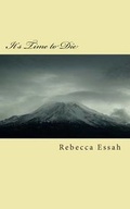 Cover: It's Time to Die - Essex Publishing Company