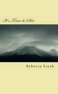 Enlarge image Cover: It's Time to Die - Essex Publishing Company