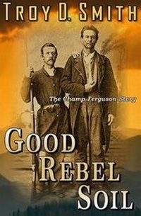 Enlarge image Cover: Good Rebel Soil - Western Trail Blazer