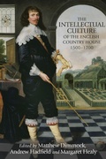 Cover: The Intellectual Culture of the English Country House, 1500-1700 - Manchester University Press