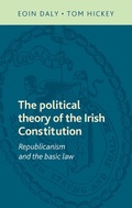 Cover: The Political Theory of the Irish Constitution - Manchester University Press