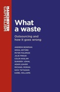 Cover: What a Waste - Manchester University Press
