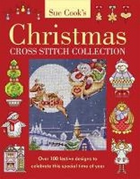 Enlarge image Cover: Sue Cook Xmas Cross Stch Collection - David & Charles