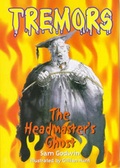Cover: Tremors: Headmasters Ghost - Hodder Children's Books