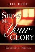 Cover: Show Me Your Glory - Destiny Image
