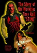 Cover: The Story of the Wrestler They Call "Sting" - Chelsea House Publishers