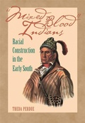 Cover: Mixed Blood Indians - University of Georgia Press
