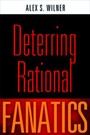 Cover: Deterring Rational Fanatics - University of Pennsylvania Press