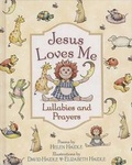 Cover: Jesus Loves Me Lullabies and Prayers - Harvest House Publishers