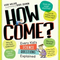 Enlarge image Cover: How Come? - Workman Kids