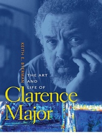 Abbildung von: The Art and Life of Clarence Major - University of Georgia Press