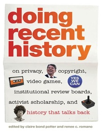 Enlarge image Cover: Doing Recent History - University of Georgia Press