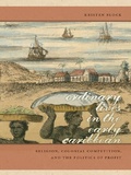 Cover: Ordinary Lives in the Early Caribbean - University of Georgia Press