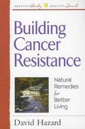 Cover: Building Cancer Resistance - Harvest House Publishers