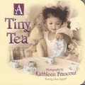 Cover: A Tiny Tea - Harvest House Publishers,U.S.