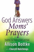 Cover: God Answers Moms' Prayers - Harvest House Publishers,U.S.