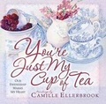 Cover: You're Just My Cup of Tea - Harvest House Publishers,U.S.
