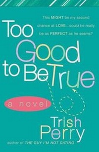 Enlarge image Cover: Too Good to Be True - Harvest House Publishers,U.S.