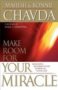 Cover: Make Room for Your Miracle - Chosen Books, a division of Baker Publishing Group