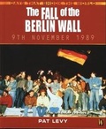 Cover: The Fall of the Berlin Wall - Hodder Wayland