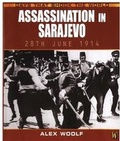 Cover: Assassination in Sarajevo - Hodder Wayland