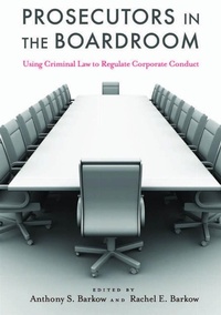 Abbildung von: Prosecutors in the Boardroom - New York University Press