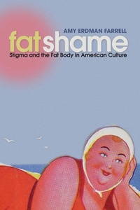 Enlarge image Cover: Fat Shame - New York University Press