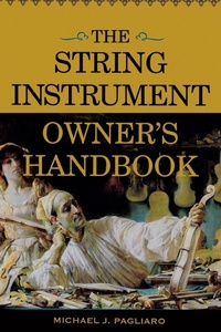 Enlarge image Cover: The String Instrument Owner's Handbook - Rowman & Littlefield Publishers