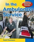 Cover: In the Ambulance Service - Hodder Wayland