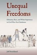 Cover: Unequal Freedoms - University Press of Florida