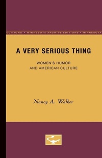 Enlarge image Cover: A Very Serious Thing - University of Minnesota Press