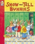 Cover: Show and Tell Bunnies - Candlewick Press,U.S.