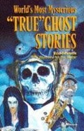Cover: World's Most Mysterious True Ghost Stories - Sterling Juvenile