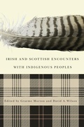 Cover: Irish and Scottish Encounters with Indigenous Peoples - McGill-Queen's University Press