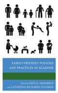 Cover: Family-Friendly Policies and Practices in Academe - Lexington Books