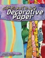 Cover: Creating Decorative Paper - Stackpole Books