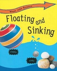Enlarge image Cover: Floating and Sinking - Franklin Watts Ltd