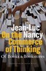 Cover: On the Commerce of Thinking - Fordham University Press