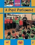 Cover: A Pupil Parliament - Franklin Watts Ltd